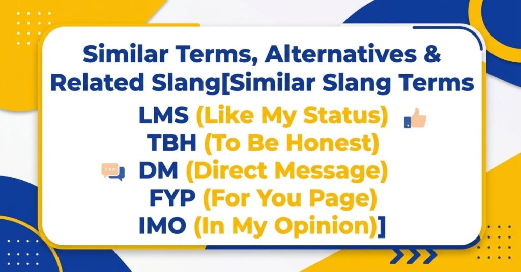 Similar Terms, Alternatives & Related Slang