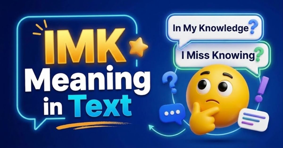 IMK meaning in text